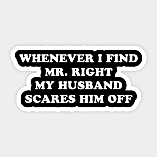 Mr. Right Sticker